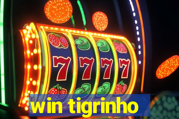 win tigrinho